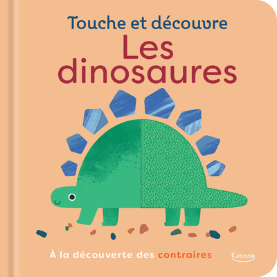 Picture of Les dinosaures - À la découverte des contraires
