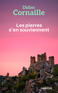 Image de Les pierres s'en souviennent