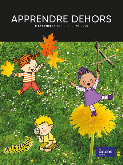 Picture of APPRENDRE DEHORS MATERNELLE TPS - PS - MS - GS