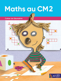 Image de MATHS AU CM2 - CAHIER DE GÉOMÉTRIE