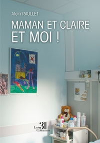 Picture of Maman et Claire et moi !