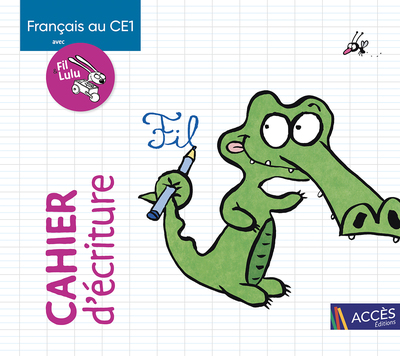 Picture of FRANÇAIS AU CE1 AVEC FIL ET LULU CAHIER D'ÉCRITURE