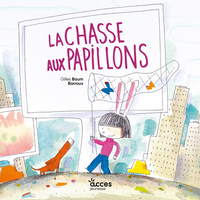 Image de LA CHASSE AUX PAPILLONS