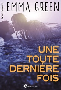 Image de UNE TOUTE DERNIERE FOIS