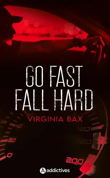 Image de Go Fast, Fall Hard