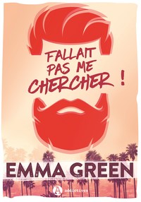 Picture of Fallait pas me chercher !