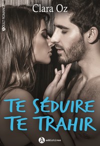 Picture of TE SEDUIRE, TE TRAHIR