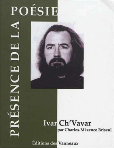 Picture of Ivar Ch'Vavar Présence de la poésie