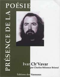 Picture of Ivar Ch'Vavar Présence de la poésie