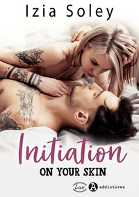 Picture of Initiation on your skin