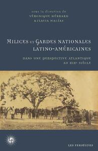 Image de Milices et gardes nationales latino-américaines