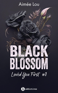 Image de Black Blossom 1 - Loved You First