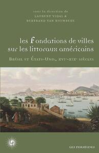 Picture of Les fondations de villes sur les littoraux américains