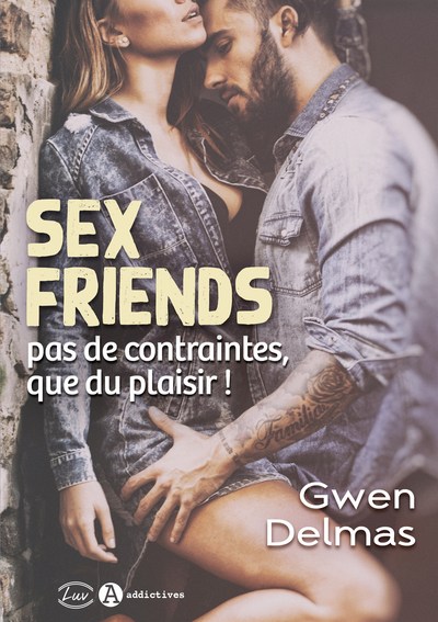 Picture of Sex Friends - Pas de contraintes, que du plaisir !