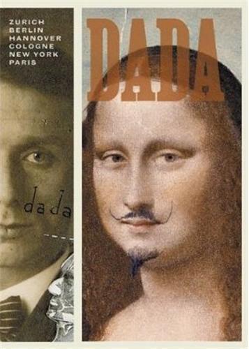 Picture of Dada Zurich Berlin Hanover Cologne New York Paris /anglais