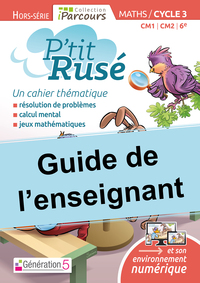 Picture of Guide de l'enseignant P'tit Rusé maths cycle 3 (édition 2018)