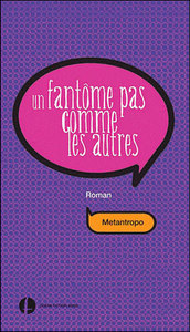 Picture of Un fantôme pas comme les autres - roman