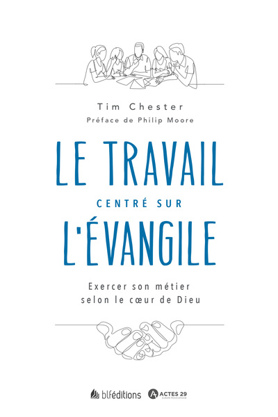 Picture of Le travail centré sur l'Evangile