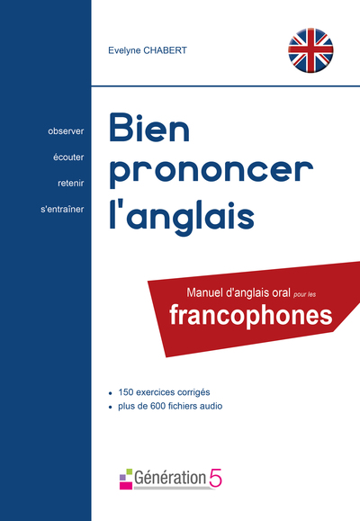 Picture of Bien prononcer l'anglais, manuel d'anglais oral pour les francophones