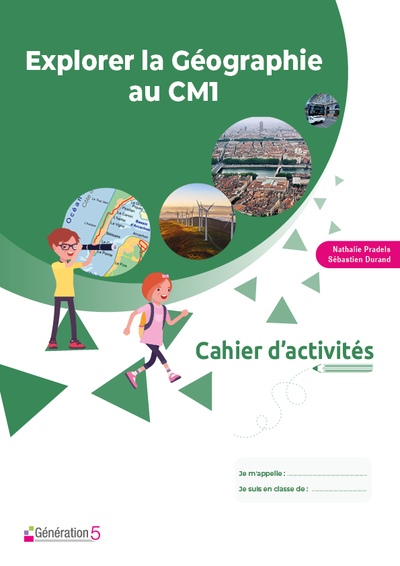 Picture of Cahier d'activités Explorer la Géographie au CM1