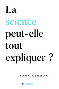 Picture of La science peut-elle tout expliquer?
