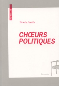 Image de Choeurs politiques - poème dramatique pour voix