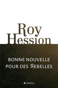 Picture of Bonne nouvelle pour des rebelles