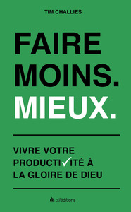 Image de Faire moins. Mieux