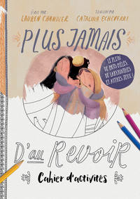 Picture of Cahier d'activités Plus jamais d'au revoir