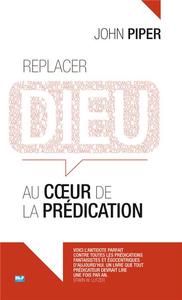 Picture of Replacer Dieu au centre de la prédication