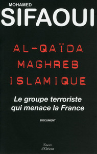 Image de Al-Quaïda Maghreb islamique - Le groupe terroriste qui menace la France