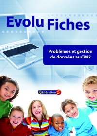 Image de Evolu Fiches : Résolution de problèmes et gestion de données CM2 (fichier papier + cédérom)