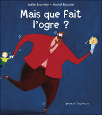 Picture of Mais que fait l'ogre ?