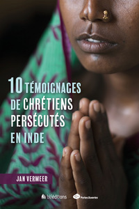 Image de 10 témoignages de chrétiens persécutés en Inde
