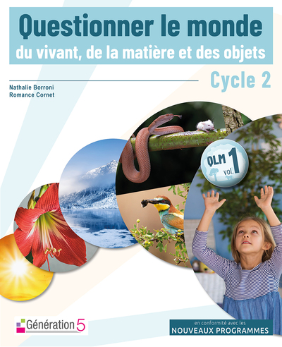 Picture of Questionner le monde du vivant, de la matière et des objets cycle 2