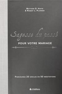 Picture of Sagesse du passé pour votre Mariage