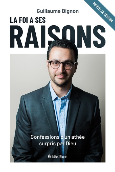 Image de La foi a ses raisons nouvelle édition