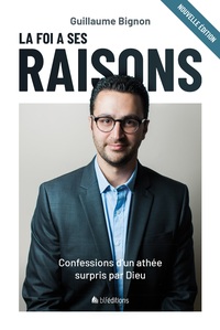 Image de La foi a ses raisons nouvelle édition