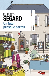 Image de Un futur presque parfait