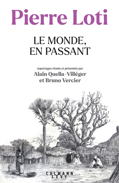 Picture of Pierre Loti - Le Monde, en passant