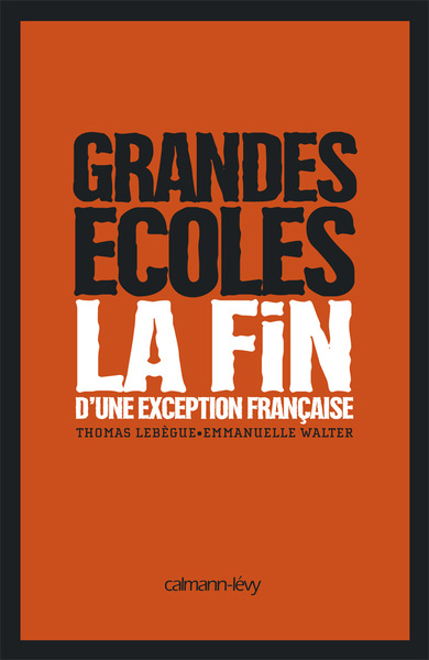 Picture of Grandes Ecoles - La fin d'une exception française