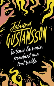 Picture of Te tenir la main pendant que tout brûle