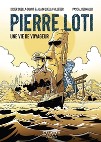 Picture of Pierre Loti, une vie de voyageur