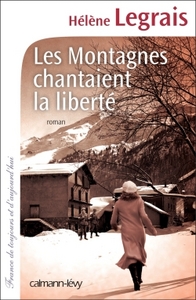 Image de Les Montagnes chantaient la liberté