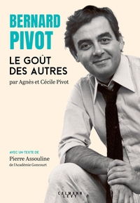 Image de Bernard Pivot - Le Goût des autres