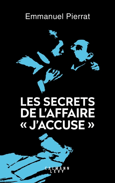 Image de Les secrets de l'affaire "J'accuse "