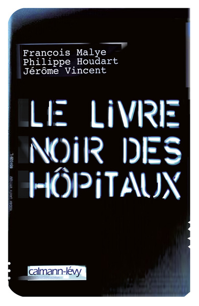 Image de Le Livre noir des hôpitaux