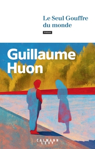 Image de Le Seul Gouffre du monde