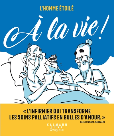 Image de L'homme étoilé - À la vie !