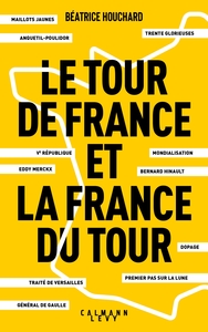 Image de Le tour de France et la France du tour